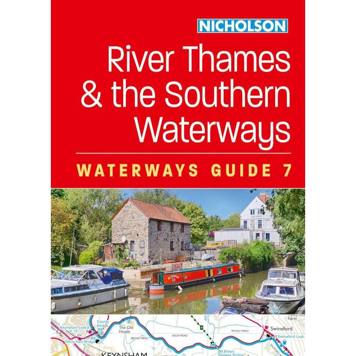 Nicholson Waterway Guide 7: River Thames and the Southern Waterways
